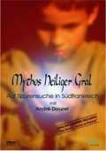 Mythos Heiliger Gral - Auf Spurensuche in S�dfra