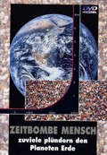 Zeitbombe Mensch
