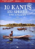 10 Kanus, 150 Speere und 3 Frauen